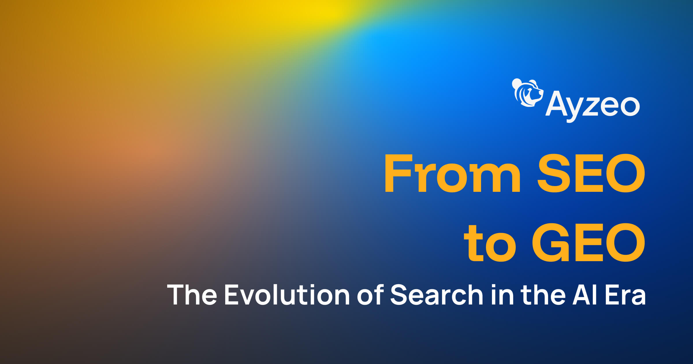 From SEO to GEO: The Evolution of Search in the AI Era